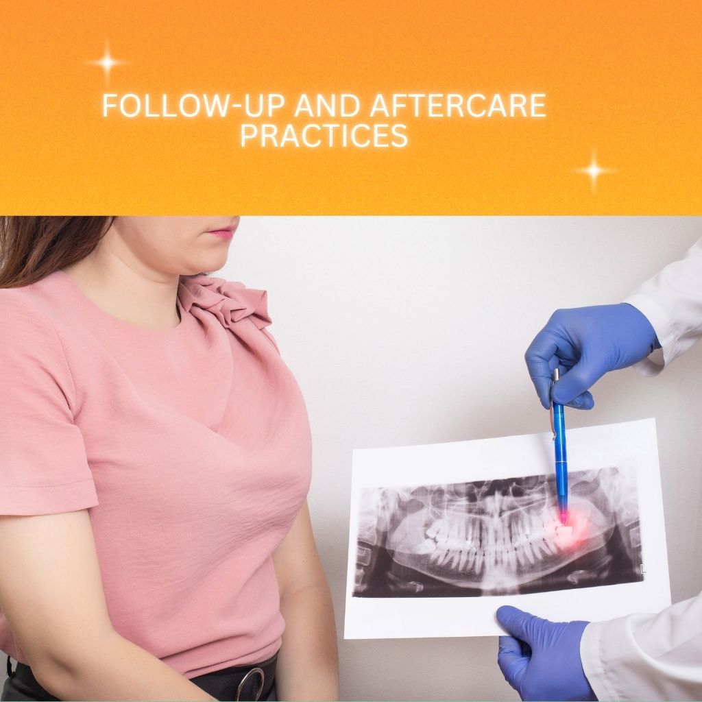 Follow-up And Aftercare Practices