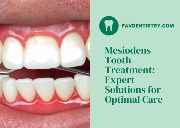 Mesiodens Tooth Treatment