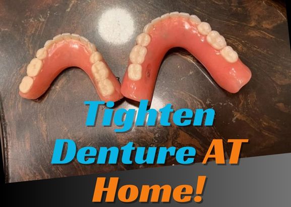 Tighten Denture AT Home!